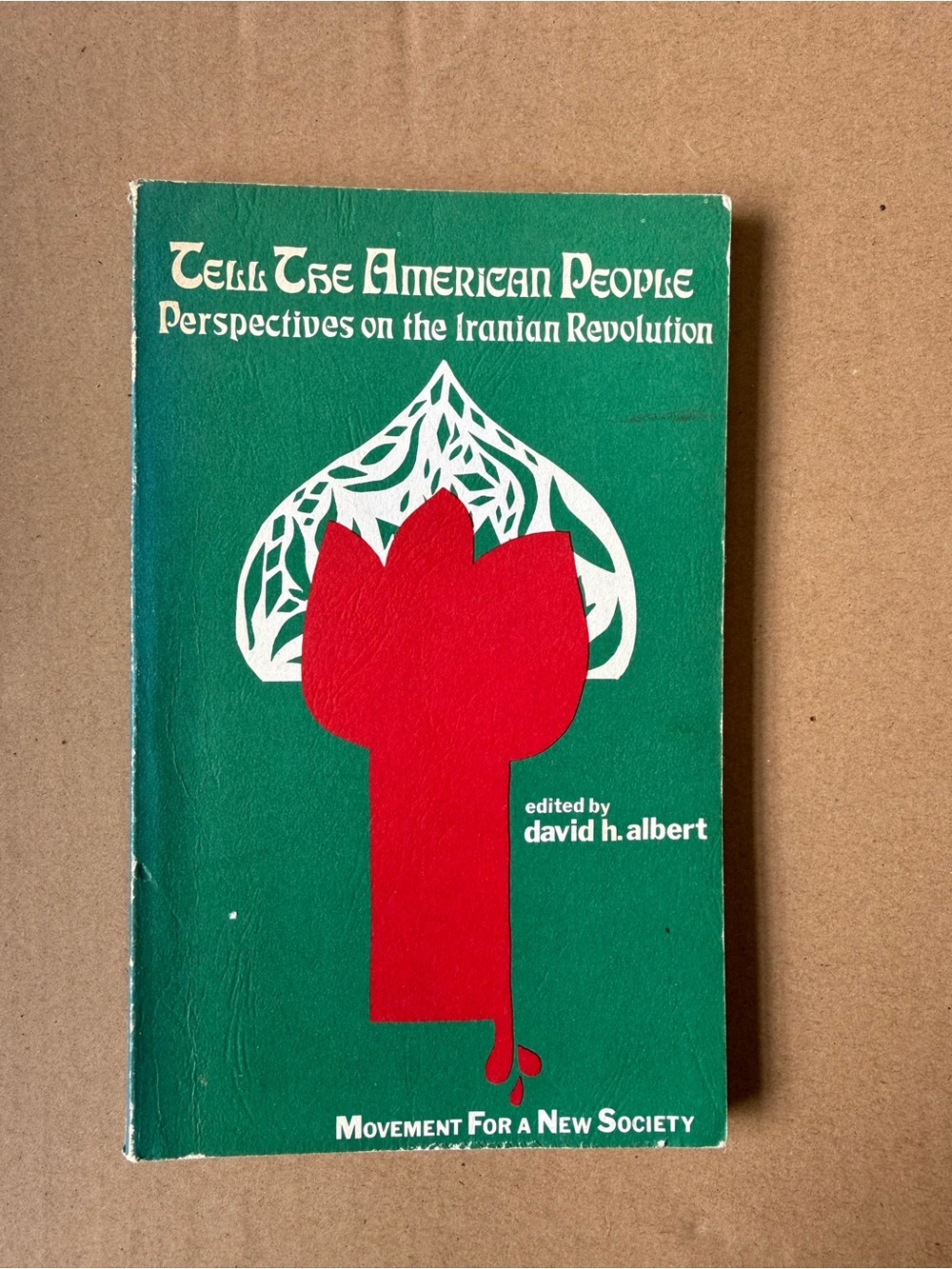 Tell the American People (Green) — Edited by David H. Albert